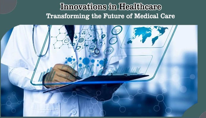 Innovations in Healthcare